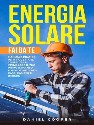cover image of Energia Solare Fai da Te